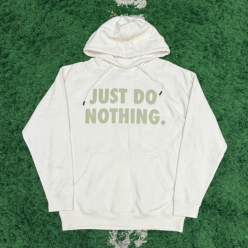 Market Just Do Nothing Hoodie