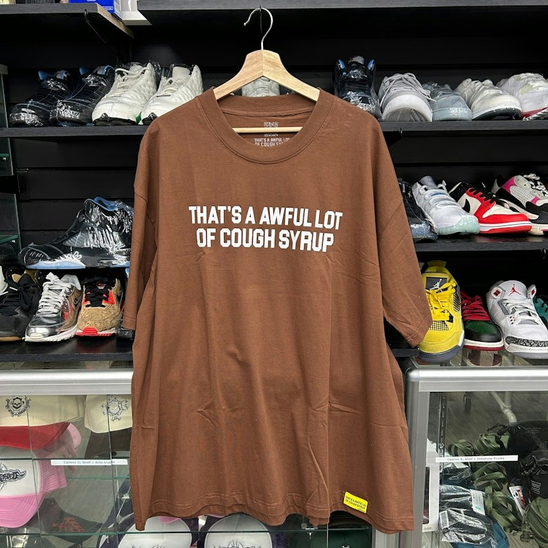 That's A Awful Lot Of Cough Syrup T-Shirt Brown