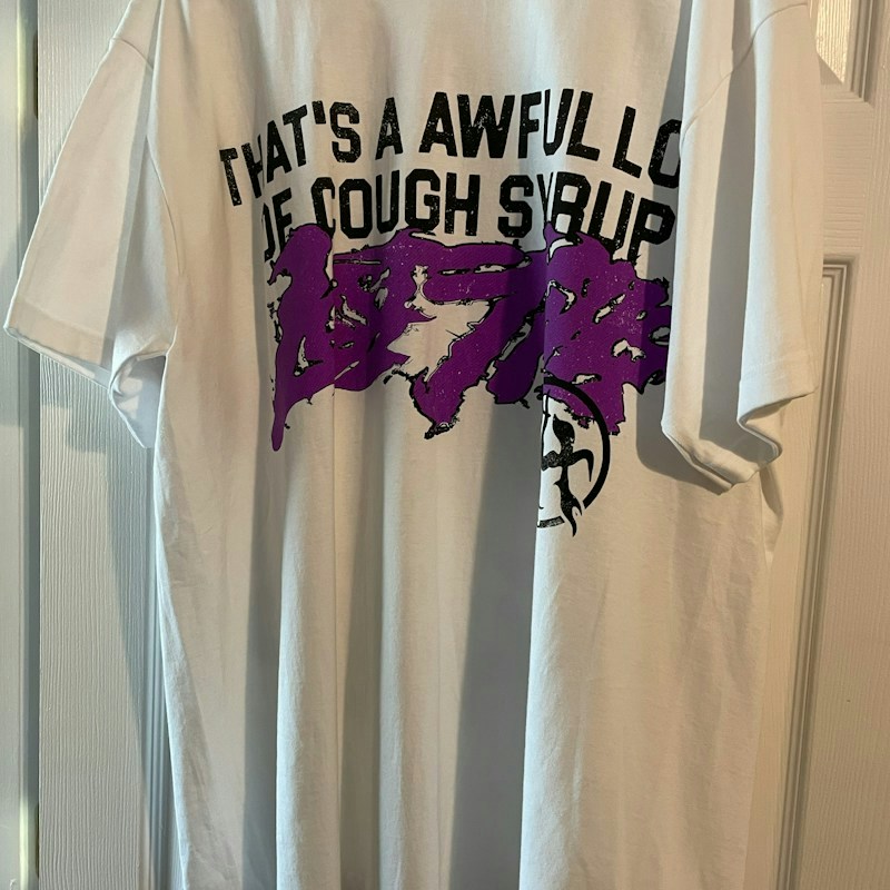 That's A Awful Lot Of Cough Syrup T-Shirt White