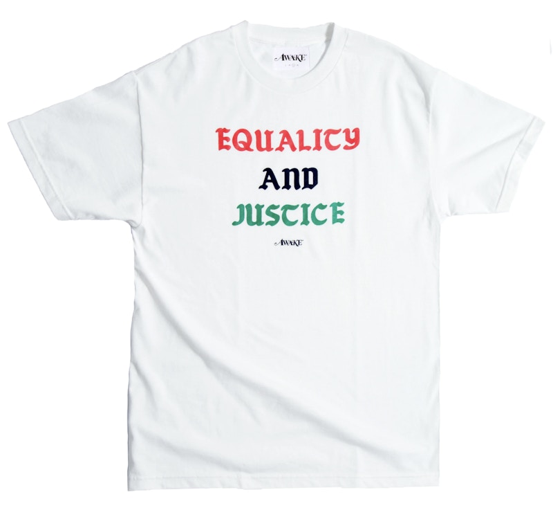 Awake Equality and Justice Tee White
