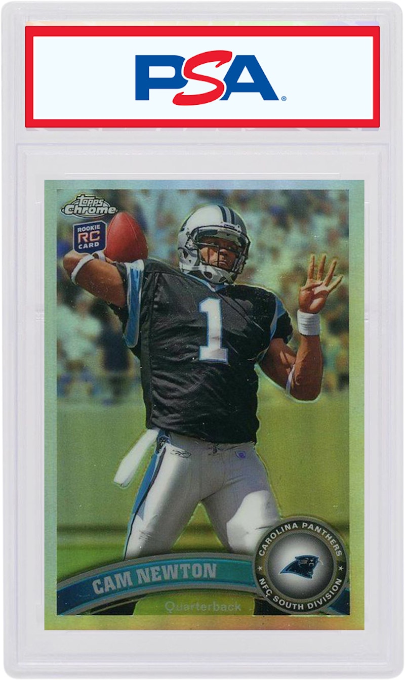 Cam Newton 2011 Topps Chrome Rookie Refractor #1 (PSA or BGS Graded)