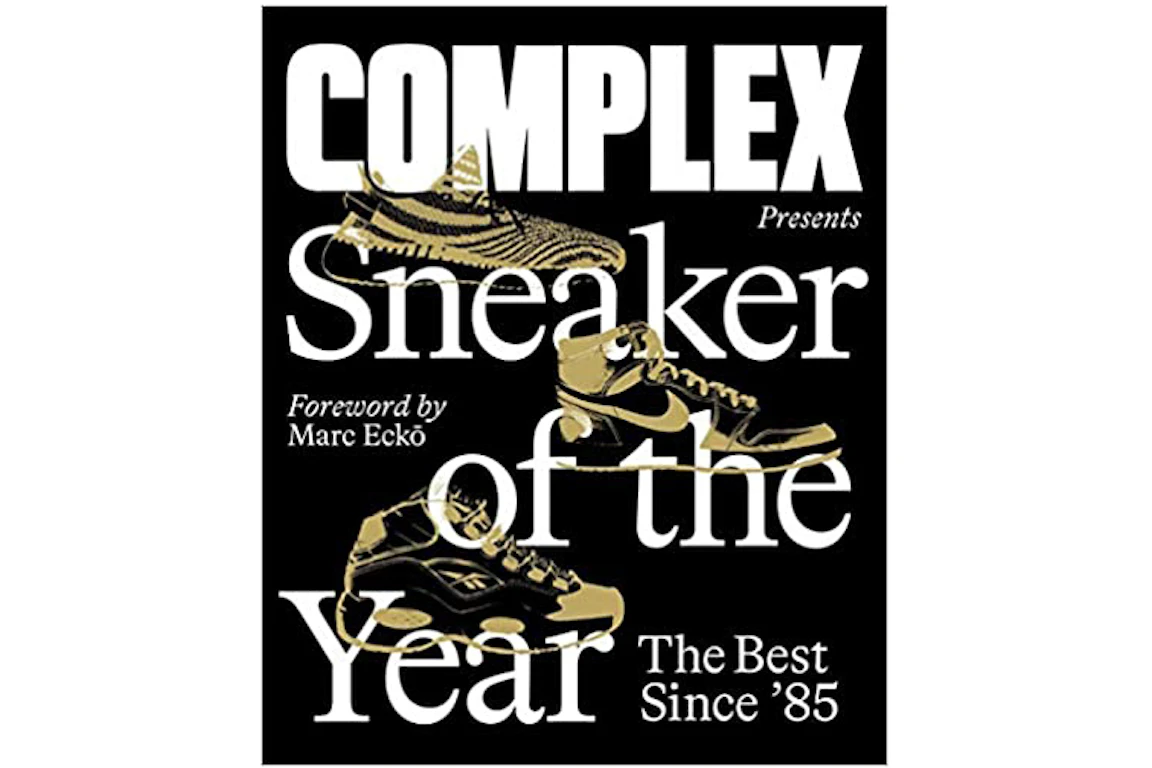 Complex Presents Sneaker of the Year: The Best Since '85 Hardcover Book Black/White/Gold