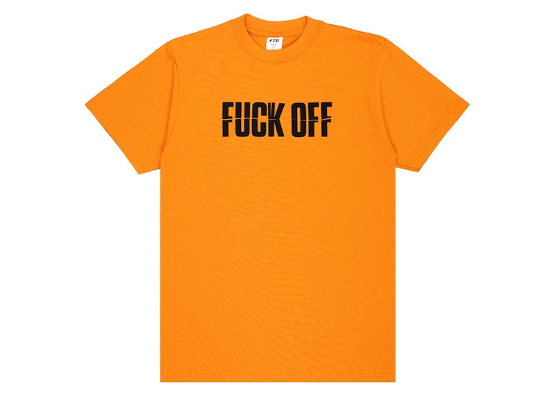 FTP Fuck Off Tee Anaranjado