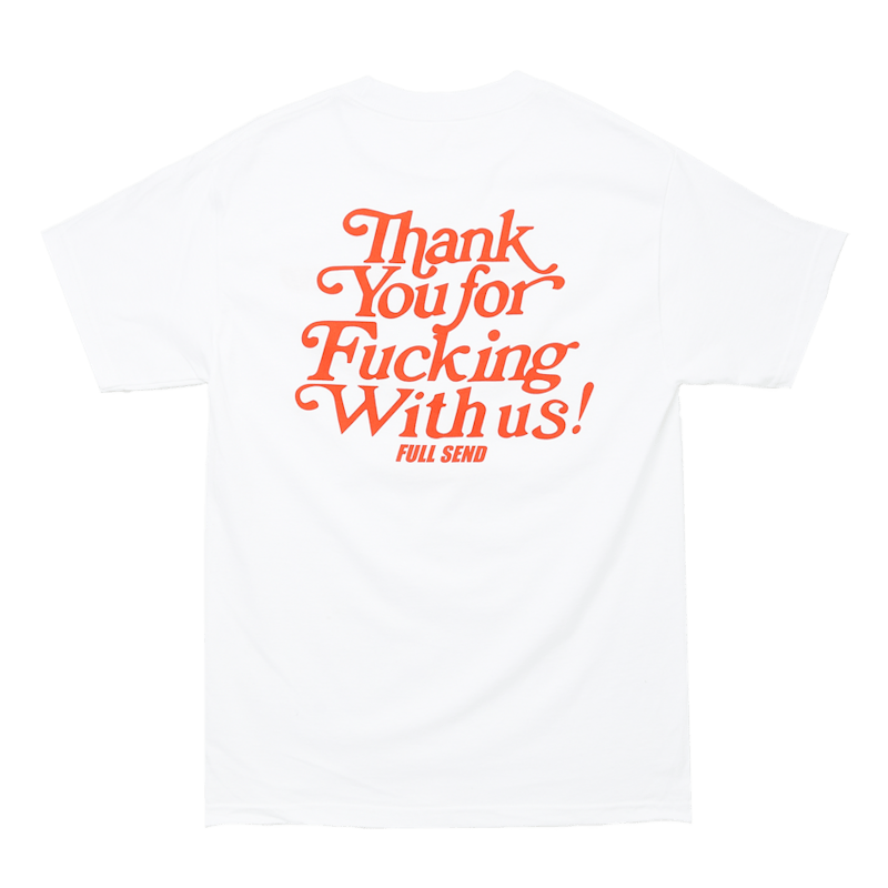 Full Send Thank You Tee White