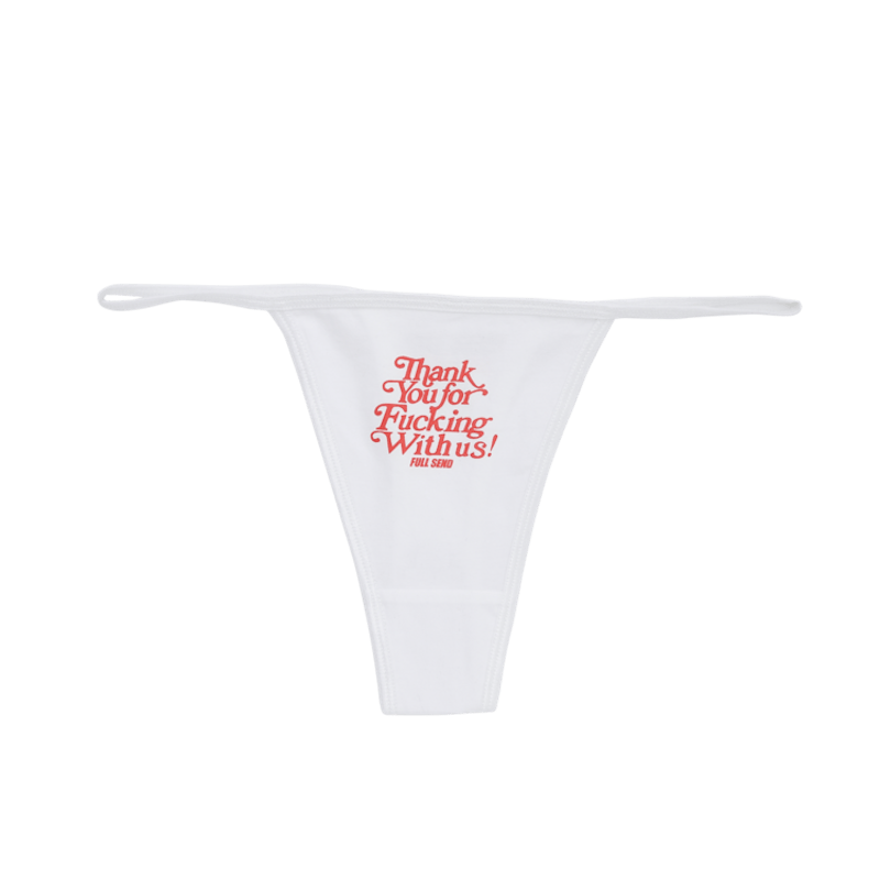 Full Send Thank You Thong White