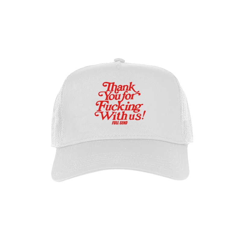 Full Send Thank You Trucker Hat White
