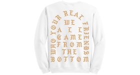 Kanye West Berlin Pablo Pop-Up Who Your Real Friends Crewneck White