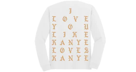 Kanye West Chicago Pablo Pop-Up Kanye Loves Kanye L/S T-shirt White