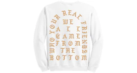 Kanye West Houston Pablo Pop-Up Who Your Real Friends Crewneck White