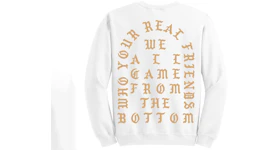 Kanye West New York Pablo Pop-Up Who Your Real Friends Crewneck White