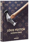 Louis Vuitton Manufactures Book (French Version)