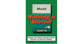 MSCHF Nothing Is Sacred Poster Cigarettes