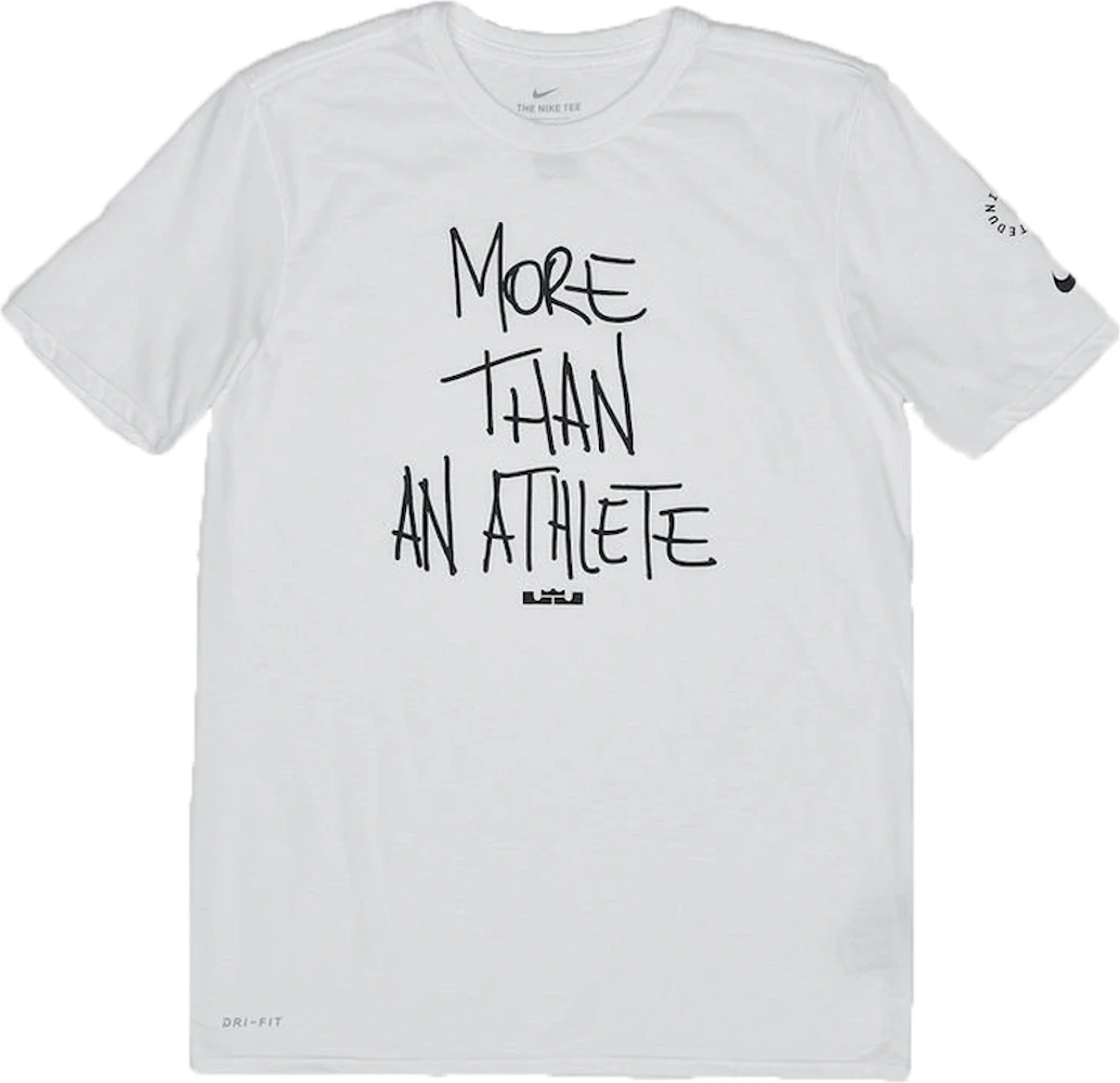 pecado mezcla Enajenar Nike Dri-Fit LeBron James More Than An Athlete Tee White Men's - US