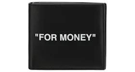 OFF-WHITE "FOR MONEY" Printed Bi-Fold Wallet (8 Card Slots) Black