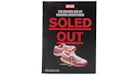 Phaidon Sneaker Freaker Soled Out: The Golden Age Of Sneaker Advertising Hardcover Book Black