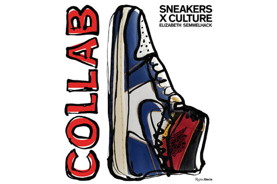 Rizzoli Sneakers x Culture: Collab Hardcover Book