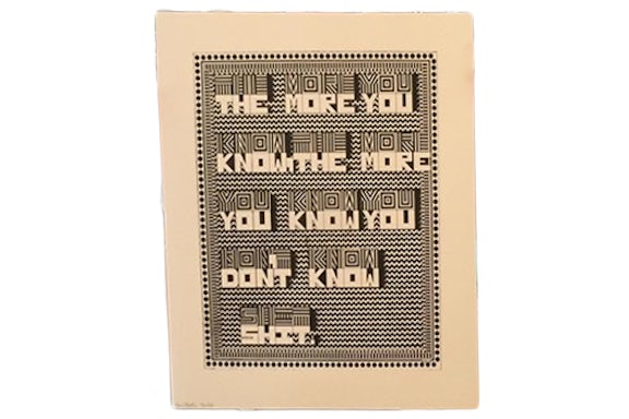Ryan Travis Christian The More You Know, The More You Don't Know Shit Print (Signed, Edition of 50)
