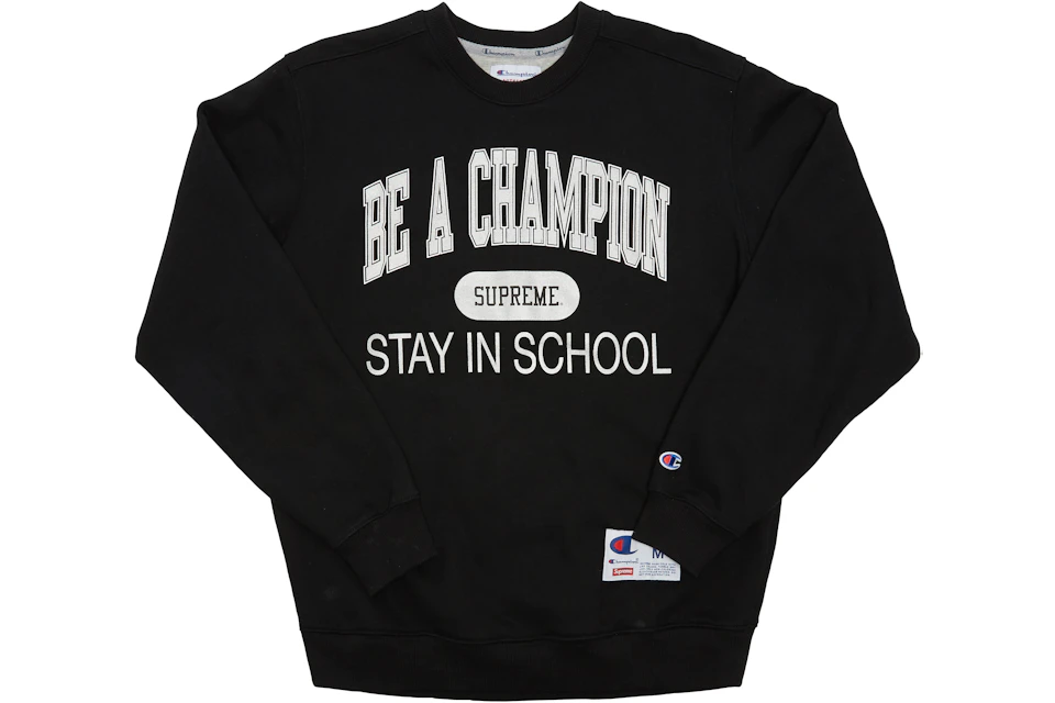 Supreme Champion Stay In School Crewneck Black