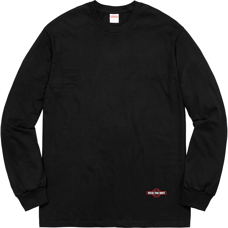 Supreme Independent Fuck the Rest L/S Tee Black