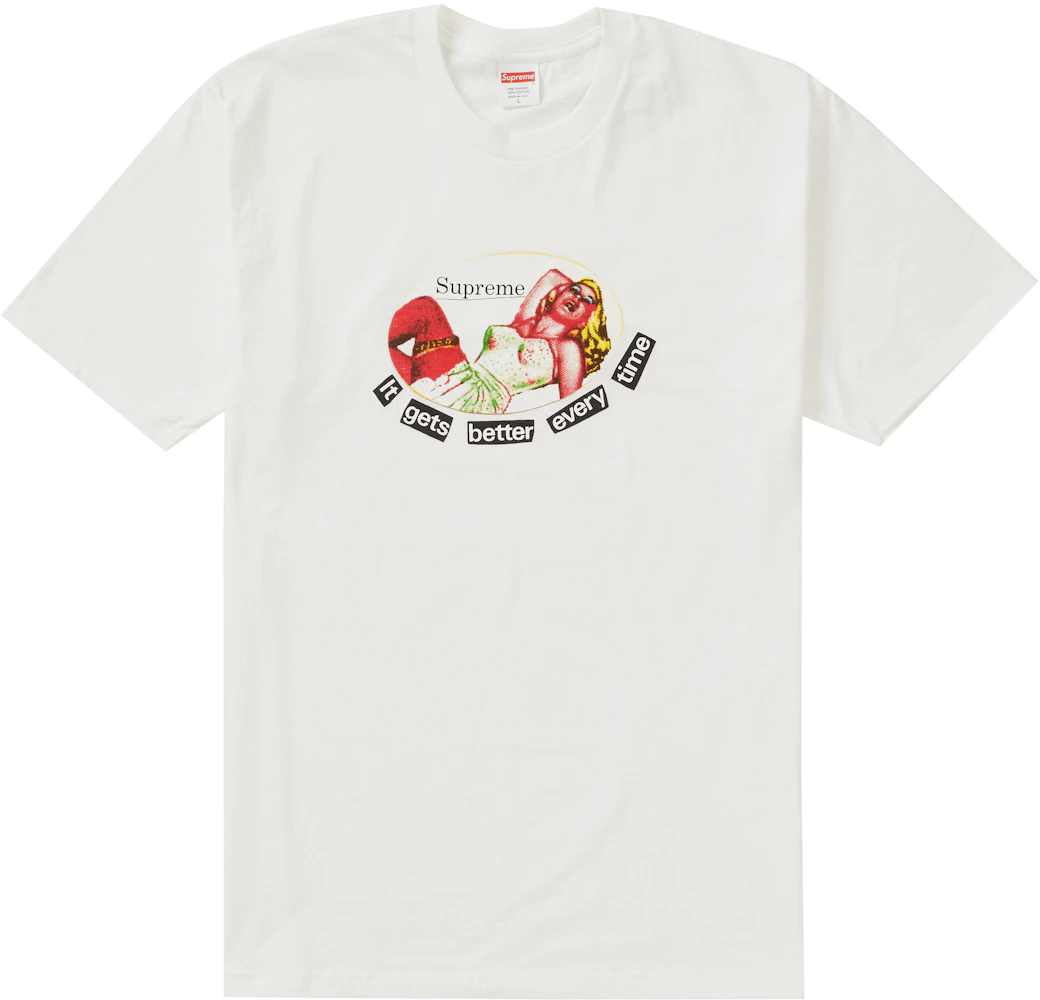 Supreme It Gets Better Every Time Tee White Men's - SS19 - US