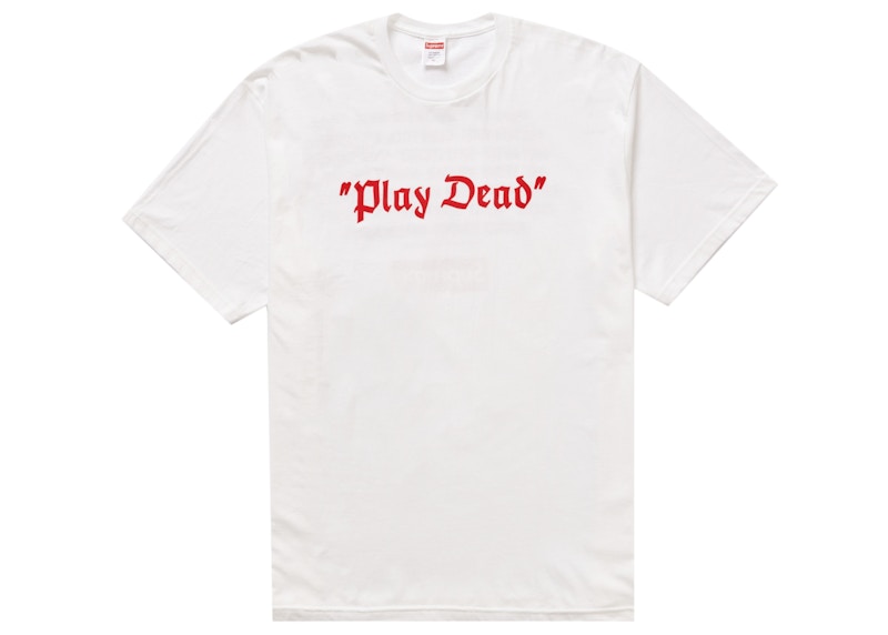 Supreme Play Dead Tee White Men s FW22 US